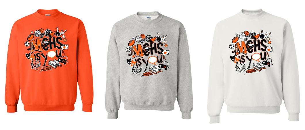 MCHS Is You Crewneck Sweatshirt