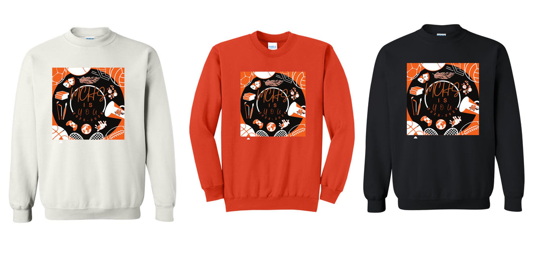 MCHS Is You Crewneck Sweatshirt