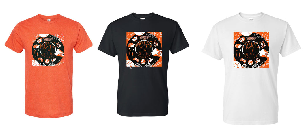 MCHS Is You tee