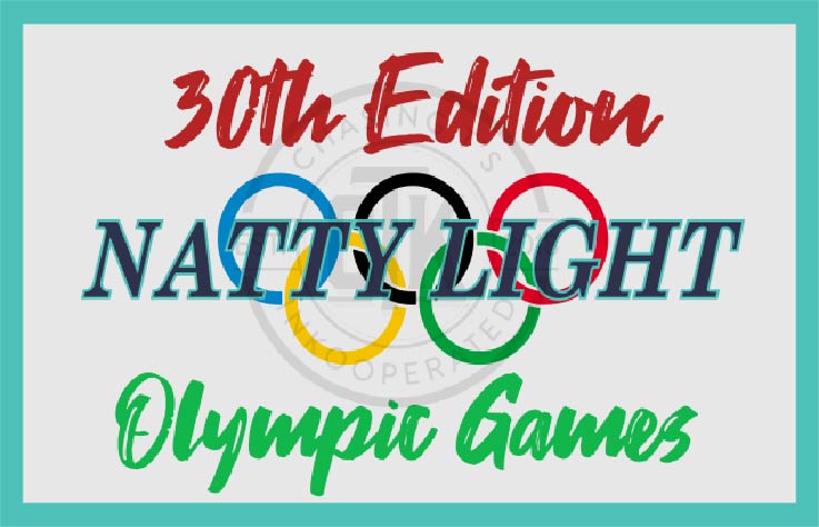 Vinyl grommeted banners that read "30th Edition Natty Light Olympic Games".